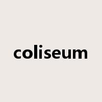 coliseum是什么意思