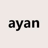 ayan是什么意思