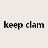 keep clam是什么意思