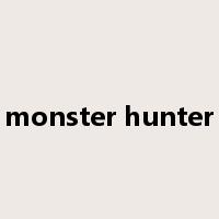 monster hunter是什么意思