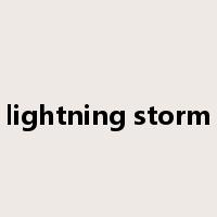 lightning storm是什么意思