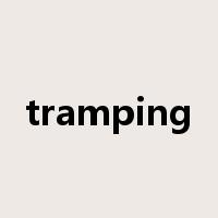 tramping是什么意思