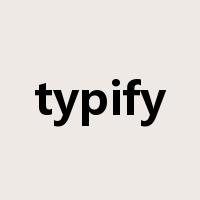 typify是什么意思