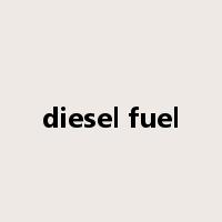 diesel fuel是什么意思