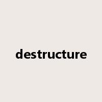 destructure是什么意思