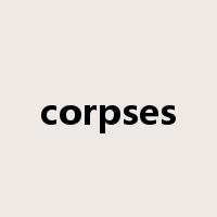 corpses是什么意思