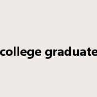 college graduate是什么意思