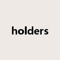 holders是什么意思