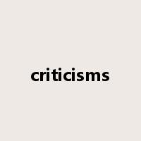 criticisms是什么意思