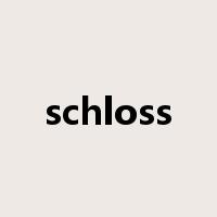 schloss是什么意思
