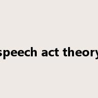 speech act theory是什么意思