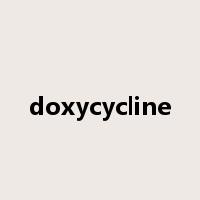 doxycycline是什么意思