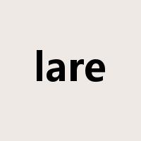 lare是什么意思