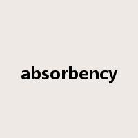 absorbency是什么意思