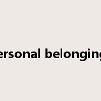 personal belongings是什么意思
