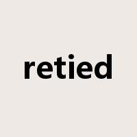 retied是什么意思