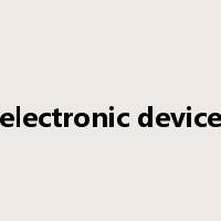 electronic device是什么意思