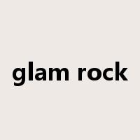 glam rock是什么意思