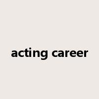 acting career是什么意思