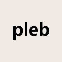 pleb是什么意思