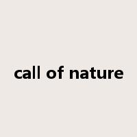 call of nature是什么意思