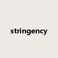stringency是什么意思