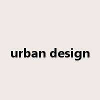 urban design是什么意思