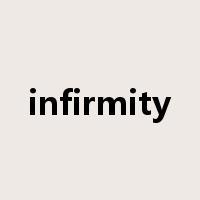 infirmity是什么意思