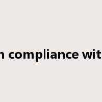 in compliance with是什么意思
