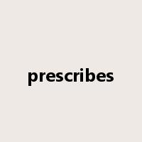 prescribes是什么意思
