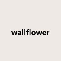 wallflower是什么意思