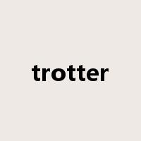 trotter是什么意思