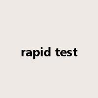 rapid test是什么意思