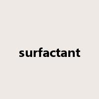 surfactant是什么意思