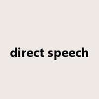 direct speech是什么意思