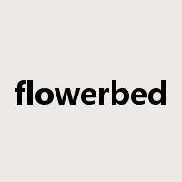 flowerbed是什么意思