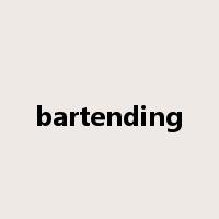 bartending是什么意思