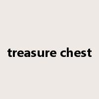 treasure chest是什么意思