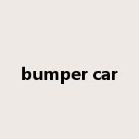bumper car是什么意思