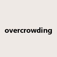 overcrowding是什么意思