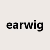 earwig是什么意思