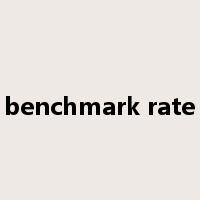 benchmark rate是什么意思
