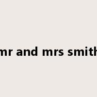 mr and mrs smith是什么意思