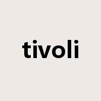 tivoli是什么意思