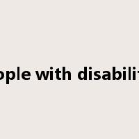 people with disabilities是什么意思