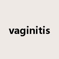 vaginitis是什么意思