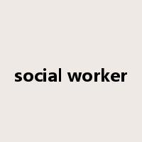 social worker是什么意思