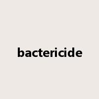 bactericide是什么意思