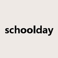 schoolday是什么意思