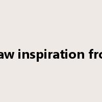 draw inspiration from是什么意思
